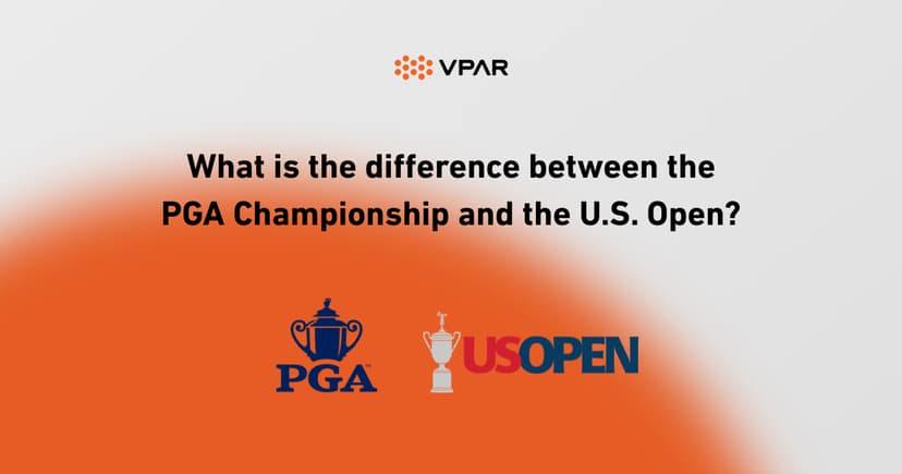 What is the Difference Between the PGA Championship and the U.S. Open?